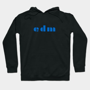 EDM Electronic Dance Music Hoodie